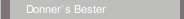 Donner`s Bester